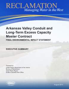 Arkansas Valley Conduit and Long-Term Excess Capacity Master Contract Final Environmental Impact Statement - Executive Summary