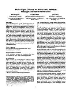 Multi-finger Chords for Hand-held Tablets: Recognizable and Memorable Julie Wagner1,2 Eric Lecolinet2 [removed] [removed]