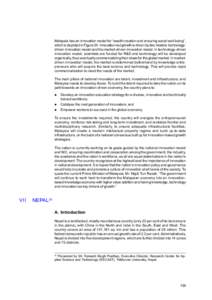 Malaysia has an innovation model for “wealth creation and ensuring social well-being”, which is depicted in Figure 24. Innovation-led growth is driven by two models: technologydriven innovation model and the market-d