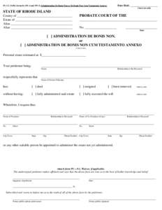 Date filed: _____________________  PC[removed], formerly SW-4 and SW-5) Administration De Bonis Non or De Bonis Non Cum Testamento Annexo Court use only