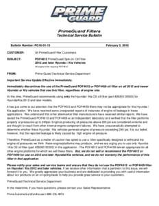 PrimeGuard Filters Technical Service Bulletin Bulletin Number: PG16CUSTOMER:  All PrimeGuard Filter Customers