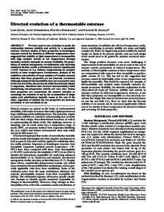 Proc. Natl. Acad. Sci. USA Vol. 95, pp[removed]–12813, October 1998 Biochemistry Directed evolution of a thermostable esterase L ORI GIVER, A NNE GERSHENSON, PER-OLA FRESKGARD*,