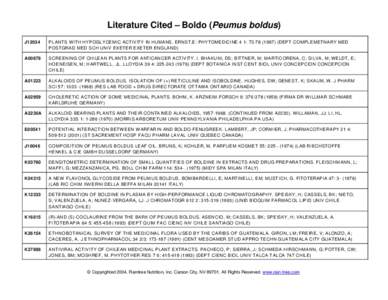 Literature Cited – Boldo (Peumus boldus) J12034 PLANTS WITH HYPOGLYCEMIC ACTIVITY IN HUMANS. ERNST,E: PHYTOMEDICINE 4 1: [removed]DEPT COMPLEMETNARY MED POSTGRA D MED SCH UNIV EXETER EXETER ENGLAND)