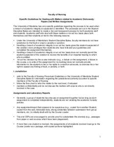 Faculty of Nursing Specific Guidelines for Dealing with Matters related to Academic Dishonesty: Papers and Written Assignments The University of Manitoba has very specific guidelines regarding the process to be used when