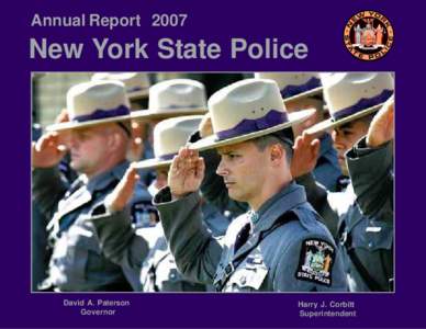 Annual Report[removed]New York State Police David A. Paterson Governor