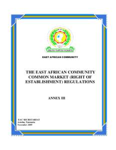 EAST AFRICAN COMMUNITY  THE EAST AFRICAN COMMUNITY COMMON MARKET (RIGHT OF ESTABLISHMENT) REGULATIONS