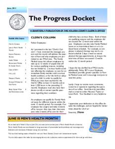 June, 2011  The Progress Docket A QUARTERLY PUBLICATION OF THE VOLUSIA COUNTY CLERK’S OFFICE  CLERK’S COLUMN