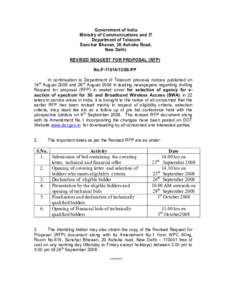 Government of India Ministry of Communications and IT Department of Telecom Sanchar Bhavan, 20 Ashoka Road, New Delhi. REVISED REQUEST FOR PROPOSAL (RFP)