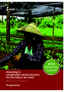 Investing in smallholder family farmers for the future we want IFAD, Rome, 19-20 February[removed]Programme