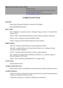 Habil, Dr. Eng., Professor Luis Le Moyne Burgundy University Director, Institut Supérieur de l’Automobile et des Transports ISAT 49 rue Mlle. Bourgeois, 58000 Nevers , http://luis.lemoyne.f