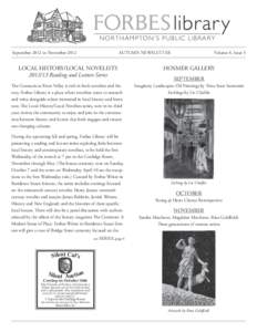 N O RT H A M P TO N ’ S P U B L I C L I B R A RY September 2012 to November 2012 AUTUMN NEWSLETTER  Volume 4, Issue 3