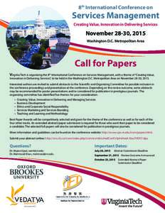 8th International Conference on  Services Management Creating Value, Innovation in Delivering Services  November 28-30, 2015