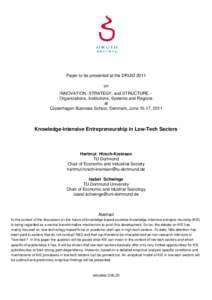 Paper to be presented at the DRUID 2011 on INNOVATION, STRATEGY, and STRUCTURE Organizations, Institutions, Systems and Regions at Copenhagen Business School, Denmark, June 15-17, 2011