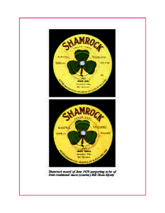 Shamrock record of June 1929 purporting to be of Irish traditional music (courtesy Bill Dean-Myatt) SHAMROCK RECORDS: THE FIRST IRISH-MADE SHAMROC COMMERCIAL DISCS 1928–1930