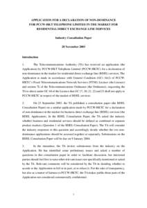 Imperfect competition / Monopoly / PCCW / Competition law / Hong Kong Telecom / Relevant market / Market power / Supply and demand / Herfindahl index / Economics / Pacific Century Group / Economy of Hong Kong