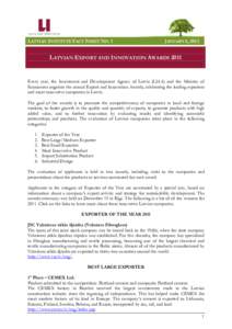 LATVIAN INSTITUTE FACT SHEET NO. 1  JANUARY 6, 2012 LATVIAN EXPORT AND INNOVATION AWARDS 2011