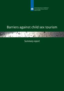 National Rapporteur on Trafficking in Human Beings and Sexual Violence against Children Barriers against child sex tourism