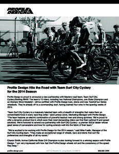 Profile Design Hits the Road with Team Surf City Cyclery for the 2014 Season