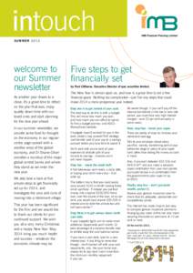 intouch SUMMER 2013 welcome to our Summer newsletter