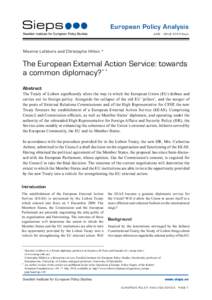European Policy Analysis JUNE . ISSUE 2010:6epa Maxime Lefebvre and Christophe Hillion *  The European External Action Service: towards