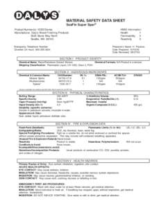 ®  MATERIAL SAFETY DATA SHEET SeaFin Super Spar® Product Number(s): 15200 Series Manufacturer: Daly’s Wood Finishing Products