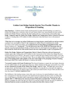 Press Release: Golden Gate Bridge Suicide Barrier Now Possible Thanks to Proposition 63 Funding