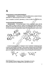 A  AL Acetylacetonato(1,5-cyclooctadiene)rhodium(I). Hydroformylation. In the presence of Ph3P, (acac)Rh(cod) acts as catalyst for hydroformylation of 1-alkenes giving an n/iso ratio of 3:1 or higher.1