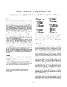 Detecting Data Races in Cilk Programs that Use Locks Guang-Ien Cheng Mingdong Feng†  Charles E. Leiserson