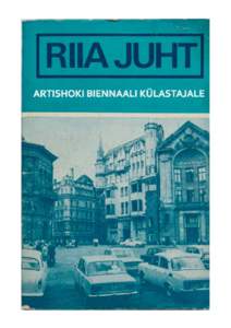 Artsihoki Biennaal A+B=AB14 toimub sel aastal Euroopa kultuuripealinnas Riias. Biennaali avamised vältavad kümme päeva14 ning näitus jääb pärast tervikuna avatuks kuniRohkem infot: http