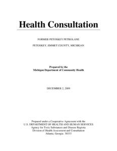 Occupational safety and health / Petoskey /  Michigan / Agency for Toxic Substances and Disease Registry / Chemical elements / Endocrine disruptors / Emmet County /  Michigan / Benzene / Bear River / Little Traverse Bay / Geography of Michigan / Chemistry / Michigan