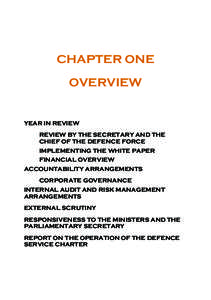 CHAPTER ONE OVERVIEW YEAR IN REVIEW REVIEW BY THE SECRETARY AND THE CHIEF OF THE DEFENCE FORCE