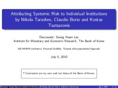 Attributing Systemic Risk to Individual Institutions
