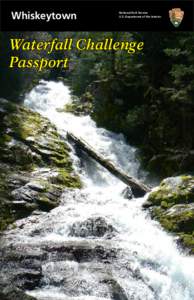 Whiskeytown  National Park Service U.S. Department of the Interior  Waterfall Challenge