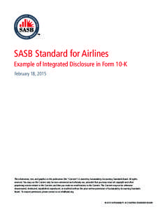 TM  SASB Standard for Airlines Example of Integrated Disclosure in Form 10-K February 18, 2015