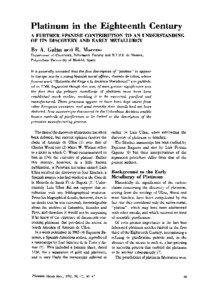 Platinum in the Eighteenth Century A FURTHER SPANISH CONTRIBUTION To AN UNDERSTANDING OF ITS DISCOVERY AND EARLY METALLURGY