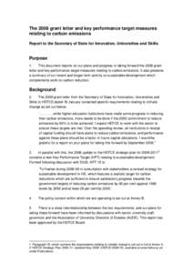 The 2008 grant letter and key performance target measures relating to carbon emissions Report to the Secretary of State for Innovation, Universities and Skills Purpose 1.