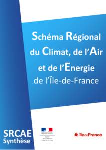 Schéma Régional du Climat, de l’Air et de l’Energie de l’Île-de-France  SRCAE