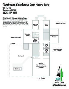 P.O. Pox 216 Tombstone, AZ[removed]3311 The West’s Wildest Mining Town Tombstone owes its beginnings to Ed Schieffelin