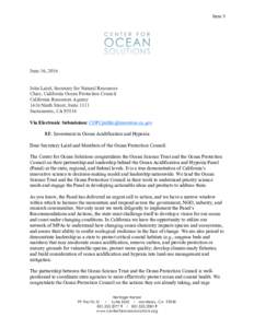Item 5  June 16, 2016 John Laird, Secretary for Natural Resources Chair, California Ocean Protection Council California Resources Agency