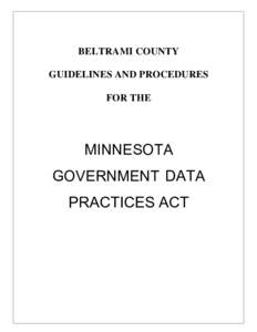 BELTRAMI COUNTY GUIDELINES AND PROCEDURES FOR THE MINNESOTA GOVERNMENT DATA