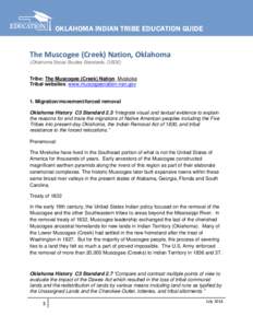 OKLAHOMA INDIAN TRIBE EDUCATION GUIDE  The Muscogee (Creek) Nation, Oklahoma (Oklahoma Social Studies Standards, OSDE)  Tribe: The Muscogee (Creek) Nation_Mvskoke