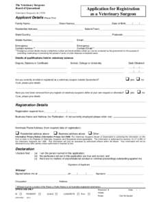 The Veterinary Surgeons Board of Queensland Application for Registration as a Veterinary Surgeon
