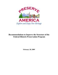 The National Historic Preservation Act of[removed]NHPA) created the national historic preservation infrastructure