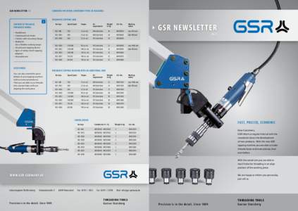 GSR newslet ter / 3  Currently we offer 2 different types of machines: PNEUMATIC TAPPING ARM  Content of the basic