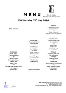 MENU  Ewell Castle Achieving each child’s potential  W/C Monday 05th May 2014