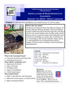 A UNH Technology Transfer Center Workshop 5 Technical Hours Installation & Maintenance of Culverts August 13, 2014 — West Lebanon