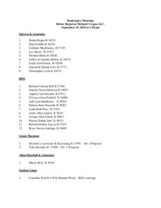 Bankruptcy Hearings Before Registrar Richard Cregan, Q.C. September 19, 2014 at 1:30 pm Salyzyn & Associates 1. 2.