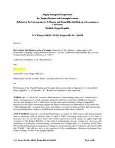 Supply Arrangement Agreement For Project Monitor and Oversight Services Relating to the Construction of A Human and Animal Health Biological Containment Laboratory Bishkek, Kyrgyz Republic CCC Project[removed]DFAIT Proje