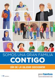 SOMOS UNA GRAN FAMILIA  CONTIGO DiA DE LA IGLESIA DIOCESANA