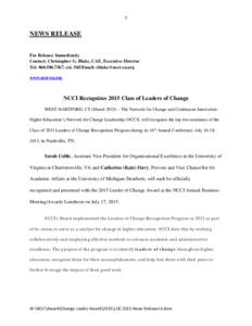 1  NEWS RELEASE For Release: Immediately Contact: Christopher G. Blake, CAE, Executive Director